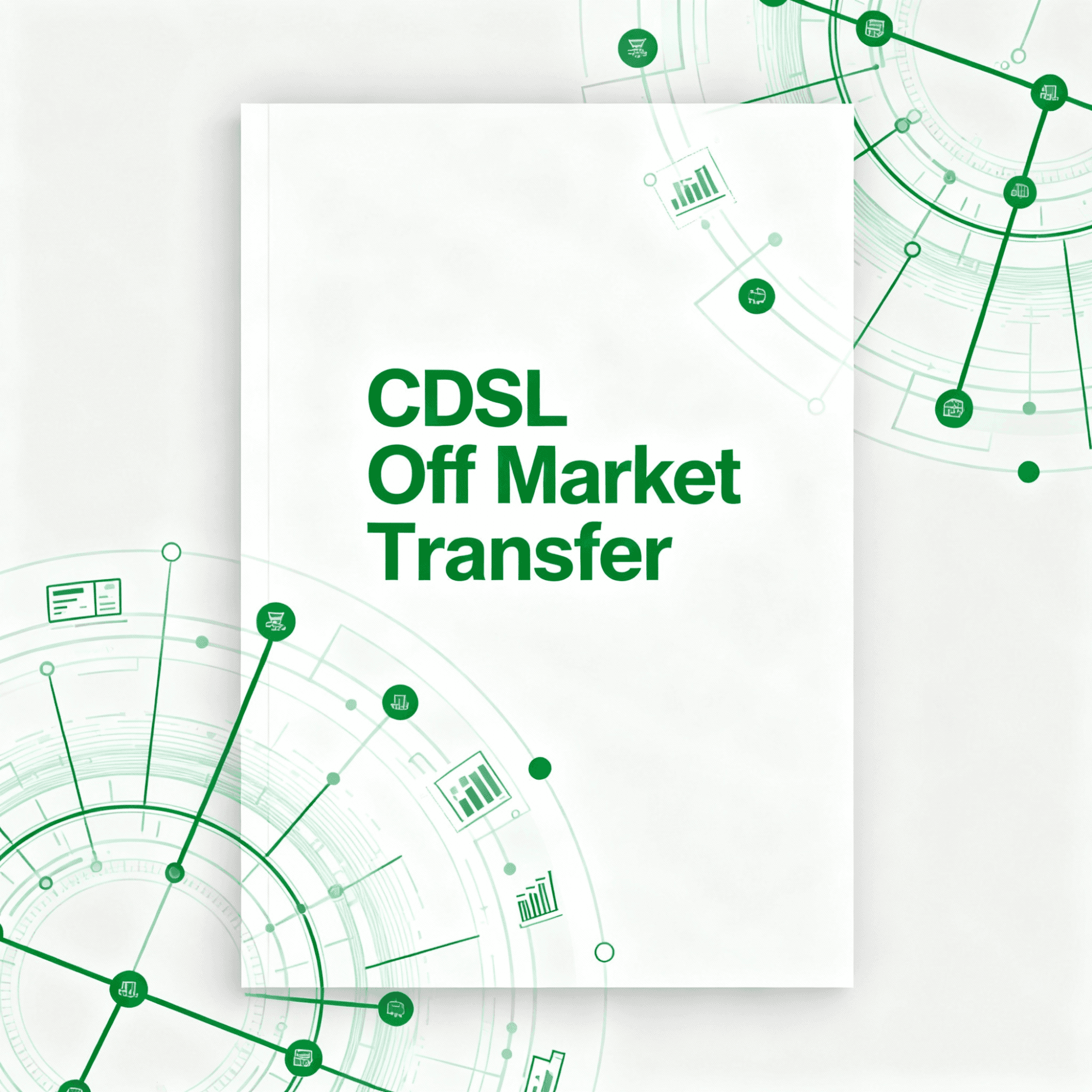 CDSL Off Market Transfer: Meaning, Process, and Charges