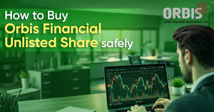 How to Buy Orbis Financial Unlisted Shares Safely